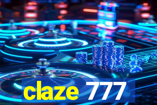 claze 777